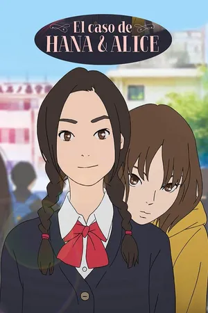 El caso de Hana y Alice