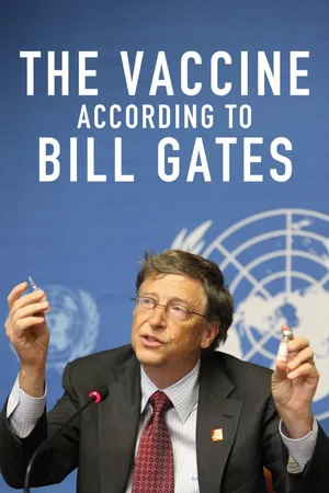 The vaccine according to Bill Gates