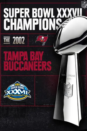 Super Bowl Champions - 2002 Tampa Bay Buccaneers