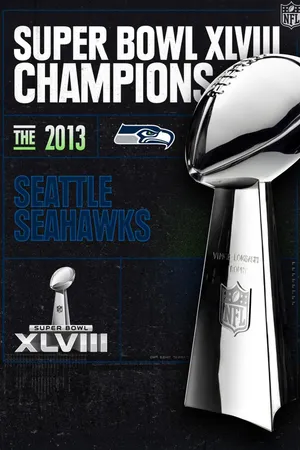 Super Bowl Champions - 2013 Seattle Seahawks