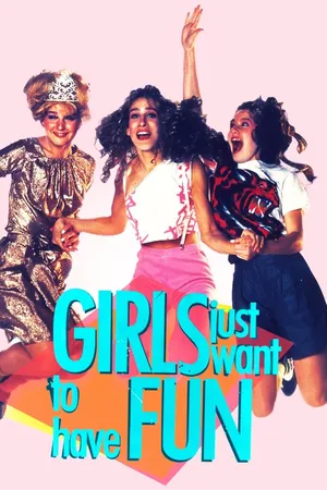 Girls Just Want To Have Fun