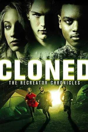 Cloned: The Recreator Chronicles