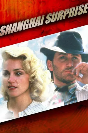 Shanghai Surprise