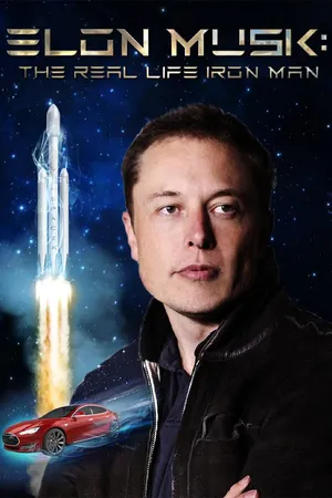 Elon Musk: The Real Life Iron man