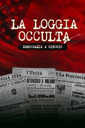 La loggia occulta: democrazia a rischio