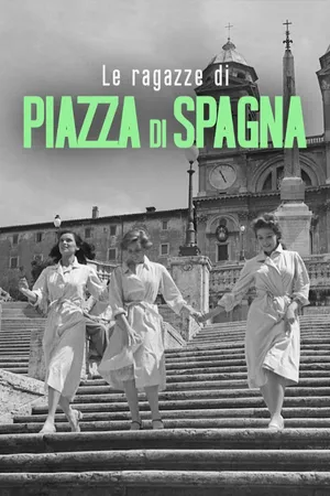 Le ragazze di Piazza di Spagna