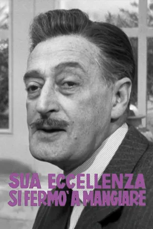 Sua Eccellenza Si Fermò a Mangiare