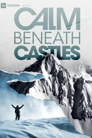 Calm Beneath Castles