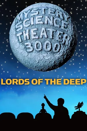 MST3K: Lords Of The Deep