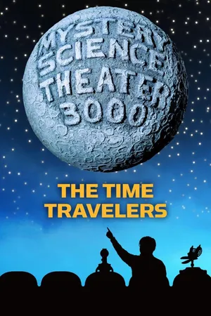 MST3K: The Time Travelers