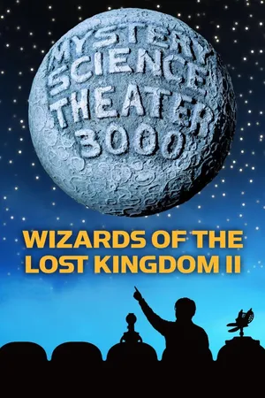 MST3K: Wizards Of The Lost Kingdom II