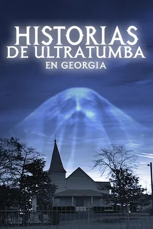 Historias de Ultratumba en Georgia
