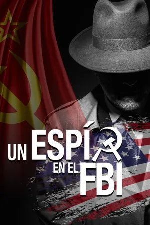Un Espía en el FBI
