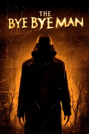 The Bye Bye Man