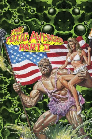 The Toxic Avenger Part II