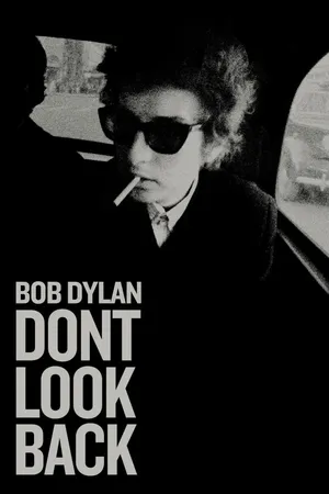 Bob Dylan: Don't Look Back