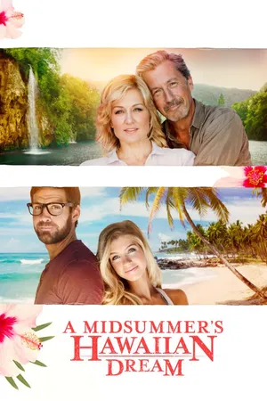A Midsummer’s Hawaiian Dream