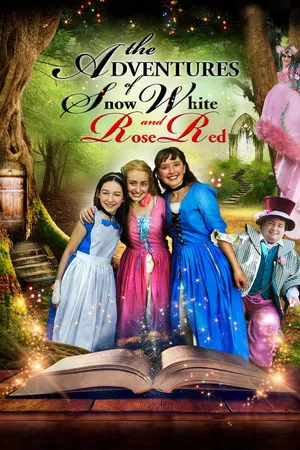 The Adventures of Snow White and Rose Red