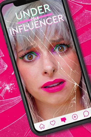 Under the Influencer