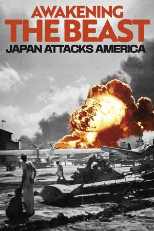 Awakening the Beast: Japan Attacks America
