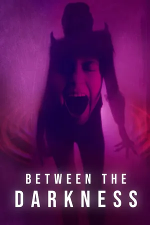 Between The Darkness (aka Come Said The Night)
