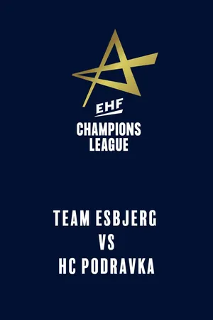 EHF Women's Champions League: Team Esbjerg - HC Podravka