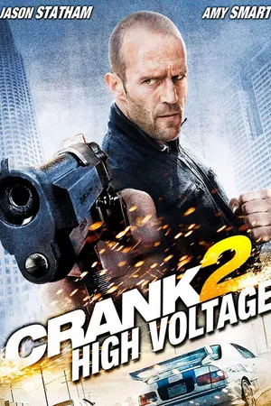 Crank 2 High Voltage