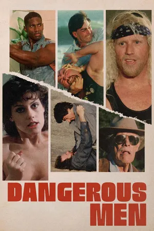 Dangerous Men