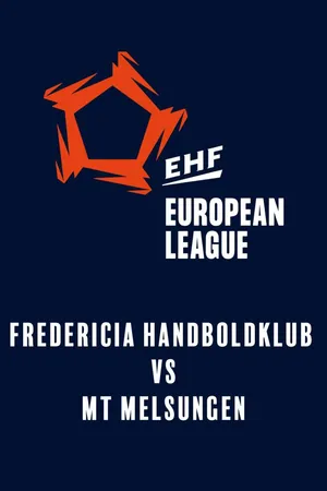 EHF Men's European League: Fredericia Handboldklub - MT Melsungen
