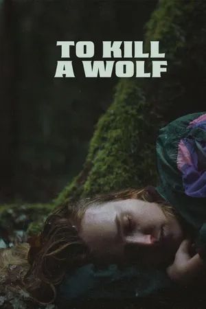 To Kill A Wolf