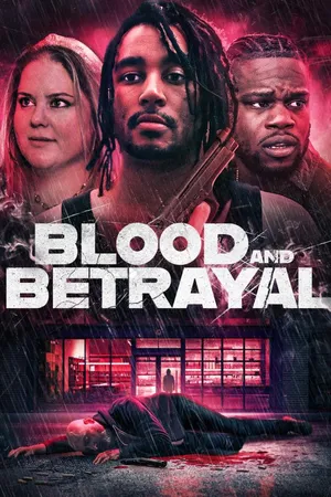 Blood and Betrayal