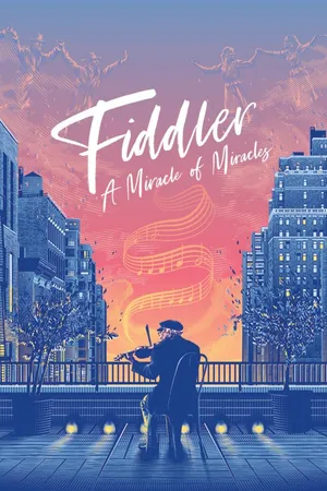 Fiddler: Miracle Of Miracles