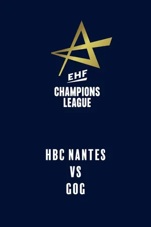 EHF Men's Champions League: HBC Nantes - GOG