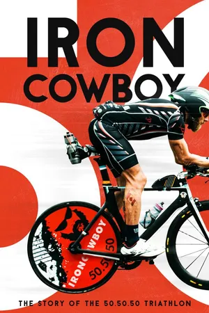 Iron Cowboy: the Story of the 50-50-50