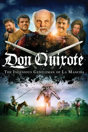 Don Quixote: The Ingenious Gentleman of La Mancha