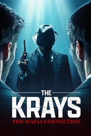 The Krays : The Mafia Connection