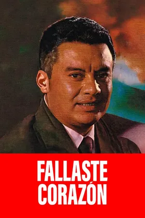 Fallaste Corazón