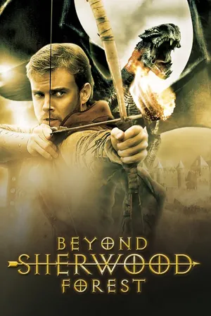 Beyond Sherwood Forest