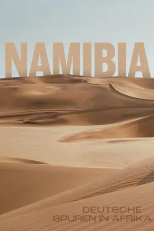Namibia - Deutsche Spuren in Afrika