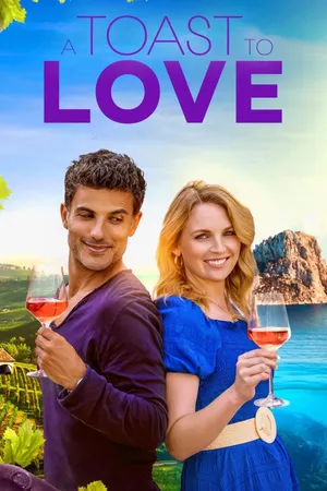 A Toast to Love