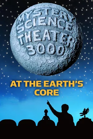 MST3K: At The Earth's Core