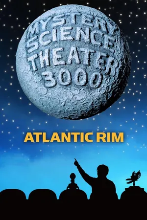 MST3K: Atlantic Rim