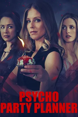 Psycho Party Planner (aka The Perfect Party Planner)