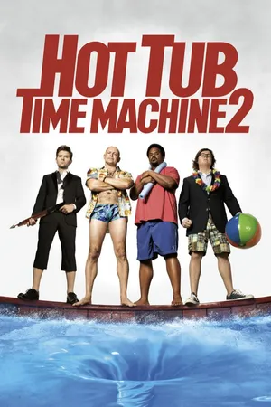 Hot Tub Time Machine 2