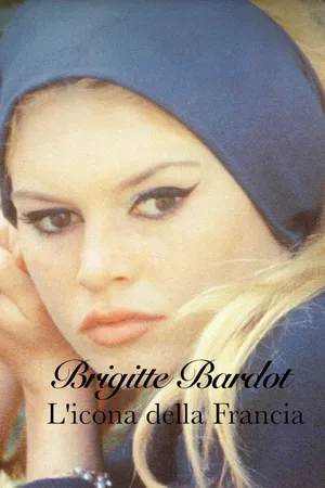 Brigitte Bardot: l’icona della Francia