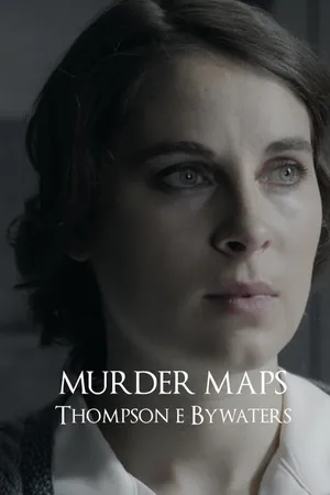 Murder Maps - Murder Maps: Thompson e Bywaters
