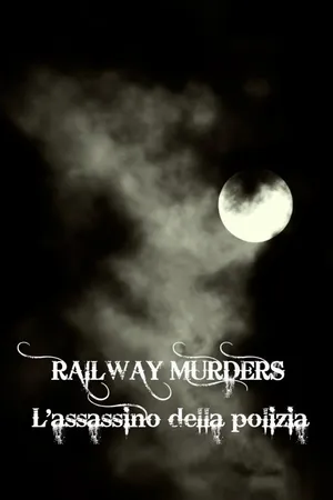 Railway Murders - L'assassino della polizia