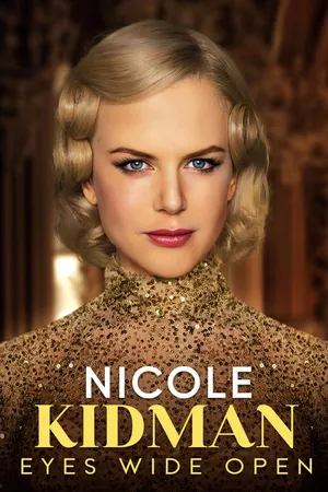 Nicole Kidman: Eyes Wide Open