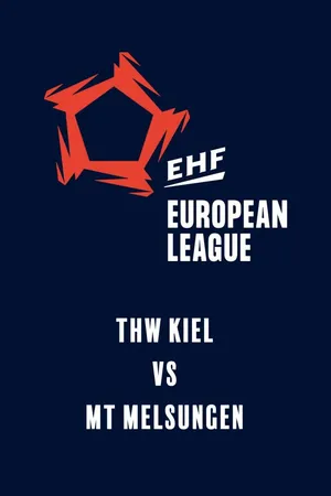 EHF Men's European League: THW Kiel vs MT Melsungen