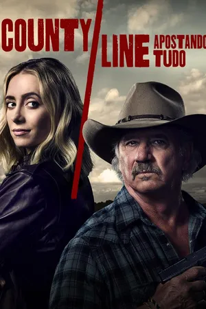 County Line: Apostando Tudo